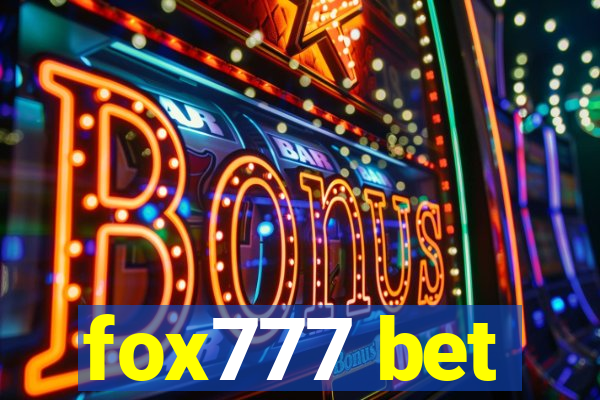 fox777 bet